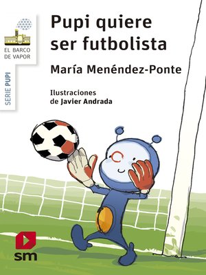 cover image of Pupi quiere ser futbolista